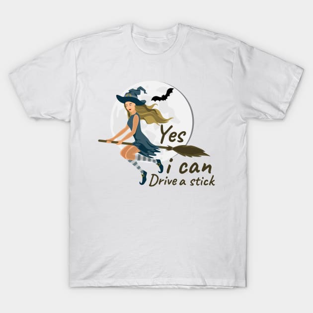 Yes i can drive a stick T-Shirt by Storfa101